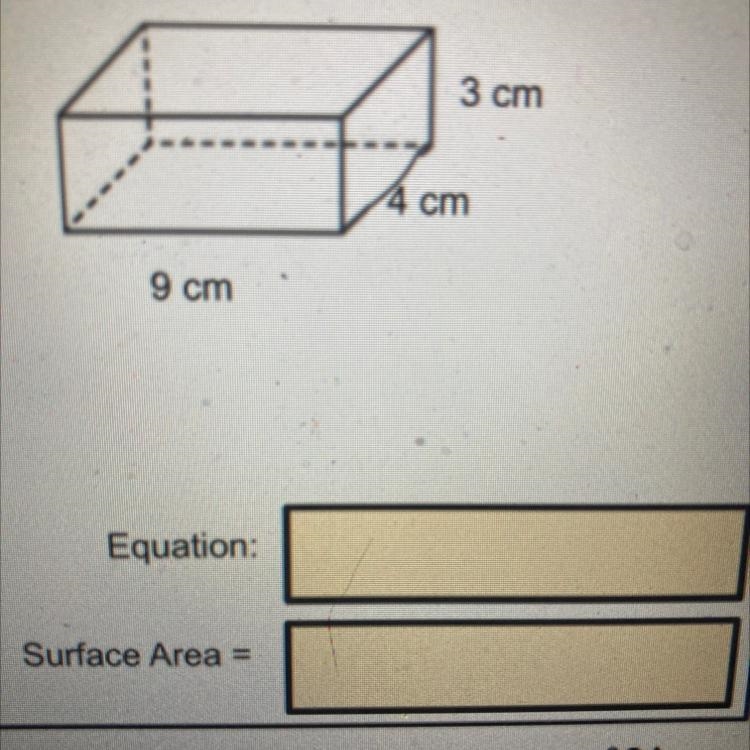 PLZZZZZZ HELP ME! Find the surface area of this rectangular prism. Write an equation-example-1