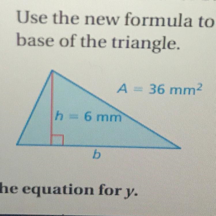 A. Write a formula for the area A of a triangle. b. Solve the formula for b. c. Use-example-1