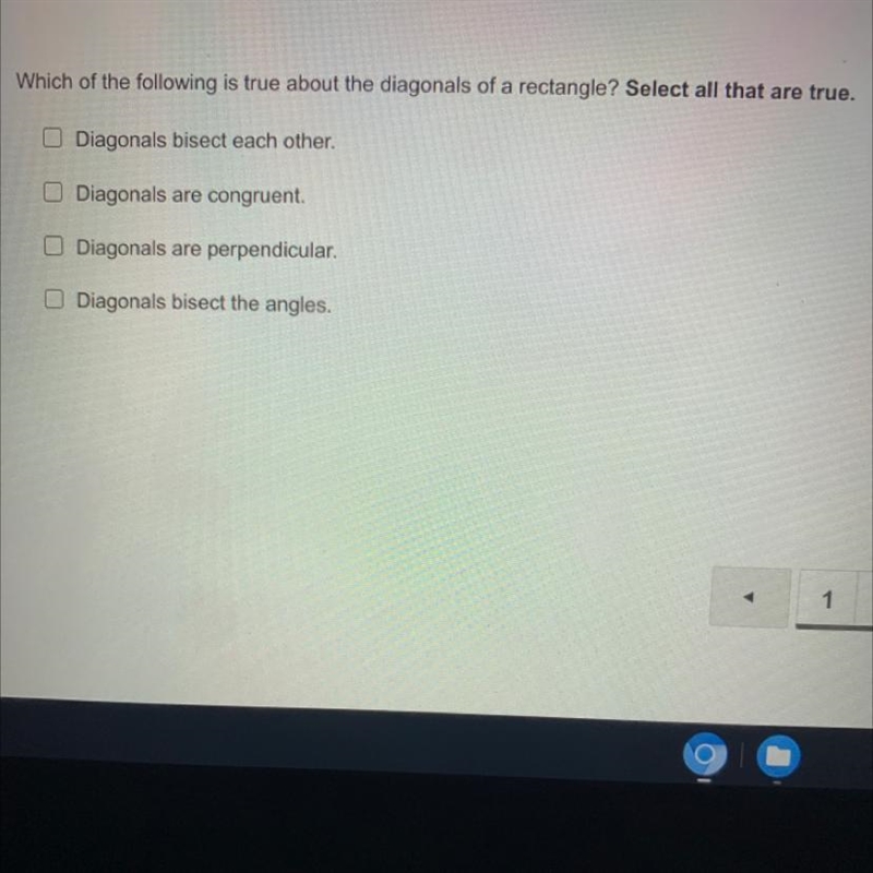 Please help me find which of the following is true about the diagonals of a rectangle-example-1