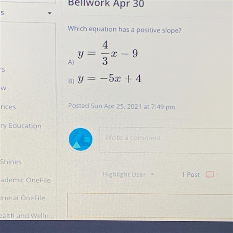 HELP DOES EQUATION A OR B HAVE A POSITIVE SLOPE!!??-example-1