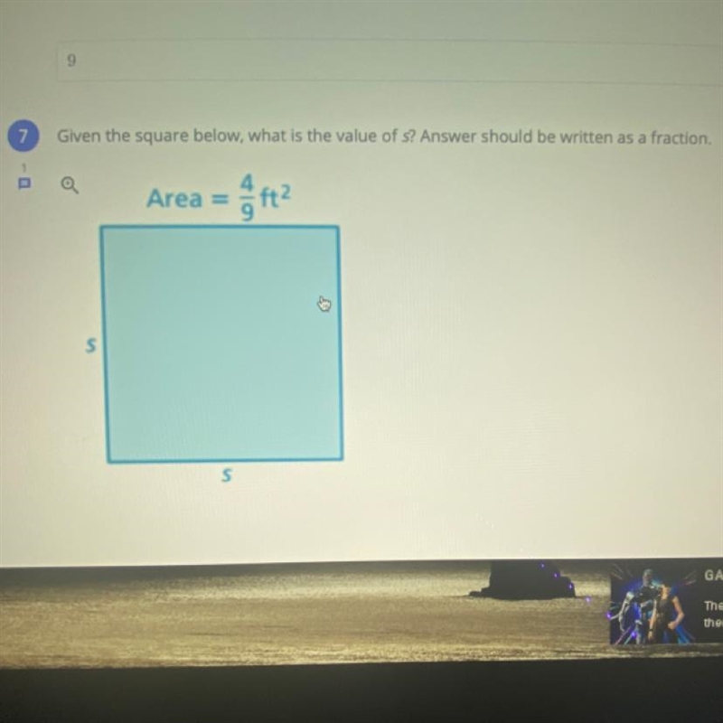 Given the square below, what is the value of s? Answer should be written as a fraction-example-1