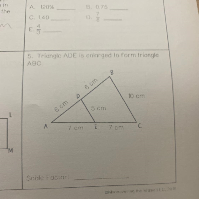 Triangle ADE is enlarged to form triangle ABC.-example-1