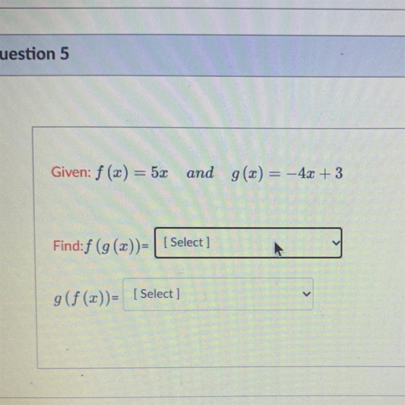 F(x)=5x and g(x)=-4x+3-example-1