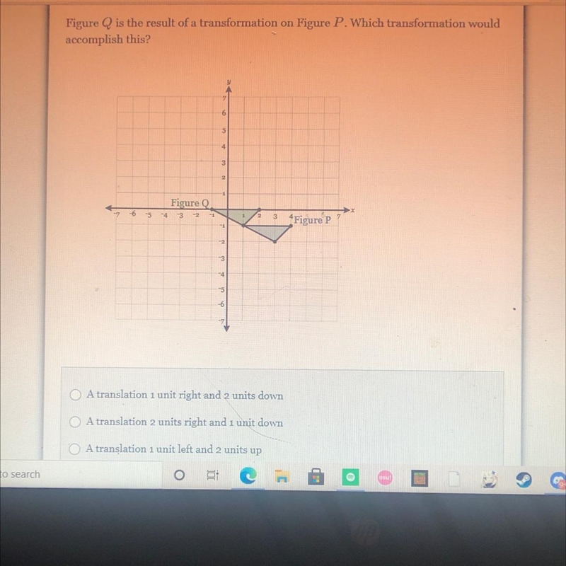 PLEASE HELP. !!!!!! the 4th option is “A translation 2 units left and 1 unit up-example-1