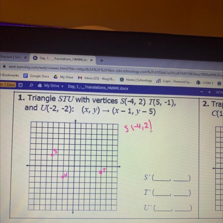 1. Triangle STU with vertices S(-4, 2) T(5, -1), and U(-2,-2): (x, y) → (x - 1, y-example-1