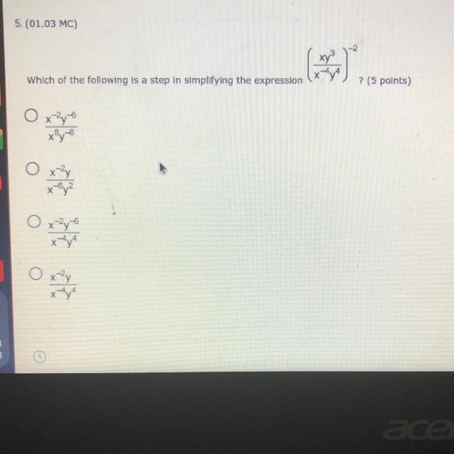 5. (01.03 MC) Which of the following is a step in simplifying the expression ? (5 points-example-1