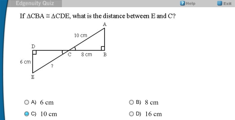 If triangle CBA = triangle CDE, what is the distance between E and C? A. 6 cm B. 8 cm-example-1