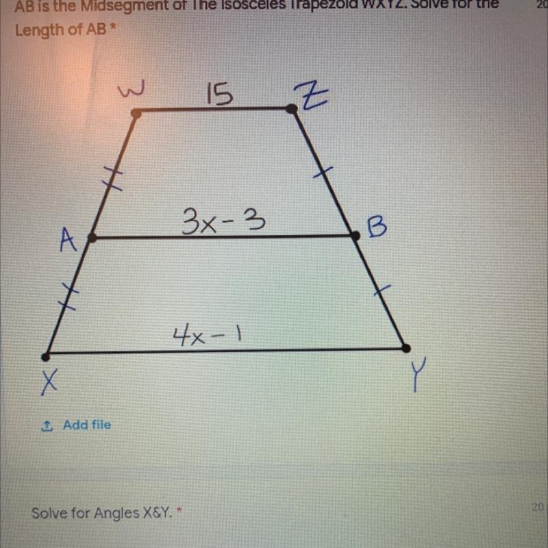 AB is the mid segment of the isosceles trapezoid WXYZ solve for the length of AB Please-example-1