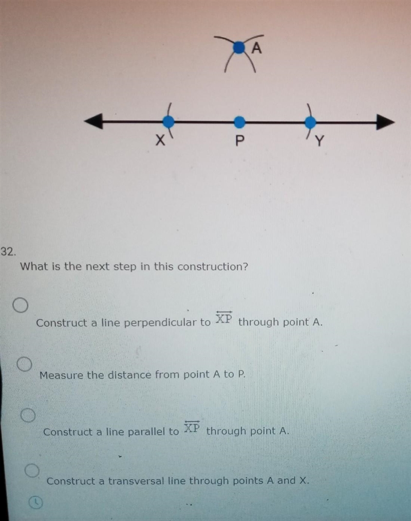 Plz help What is the next step in this construction? A. construct a line perpendicular-example-1