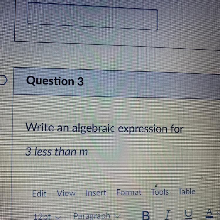 Write an algebraic expression for 3 less than m-example-1