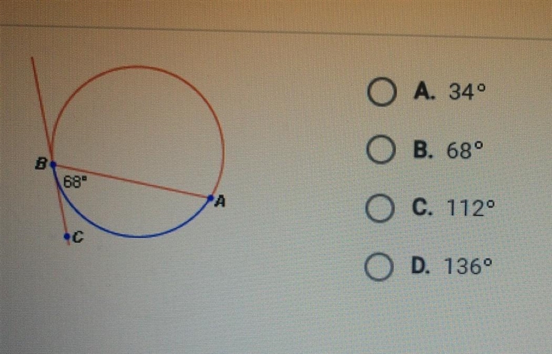 If the measure of ABC is 68°, what is the measure of arc AB?​ (the blue line)-example-1