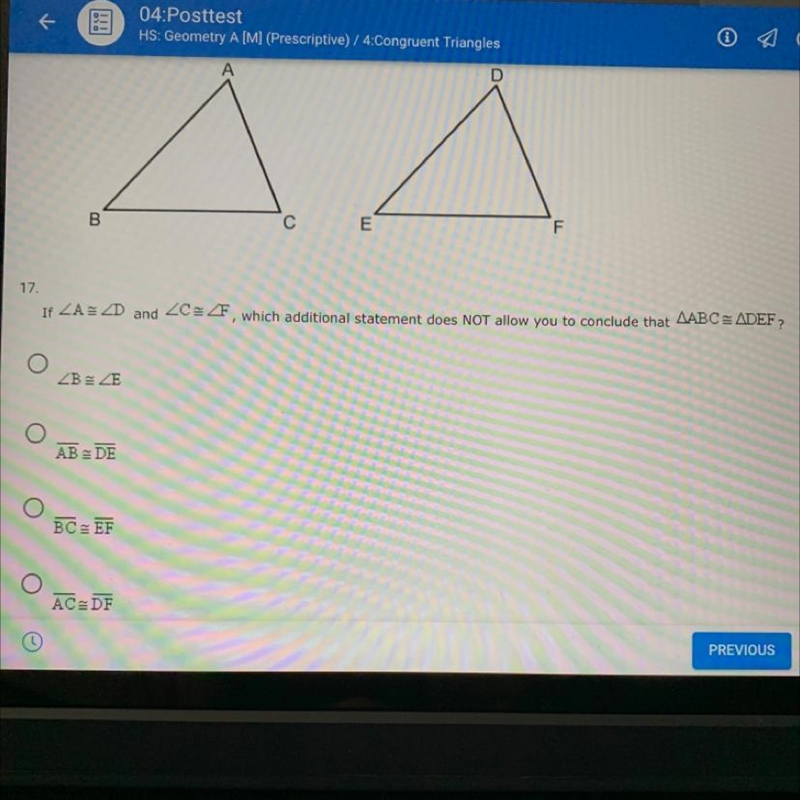 If A=D and C=F, which additional statement does NOT alloy you to conclude that ABC-example-1