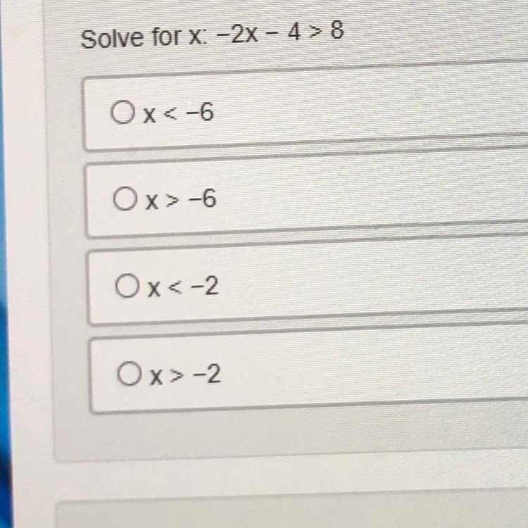 Solve for x: -2 - 4 > 8 (9th grade Algebra 1)-example-1