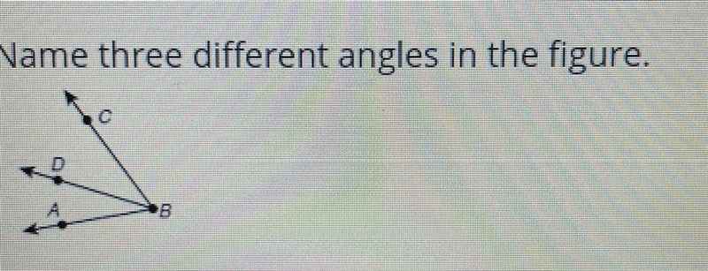 Name three different angles in the figure. Please-example-1