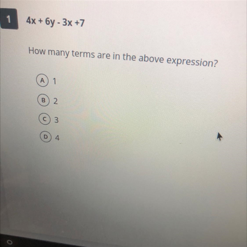 4x + * + 6y - 3x +7 How many terms are in the above expression? A 1 B 2. 3 D 4-example-1