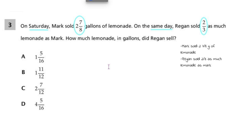 On saturday, Mark sold 2 7/8 gallons of lemonade. On the same day, Regan sold 2/3 as-example-1