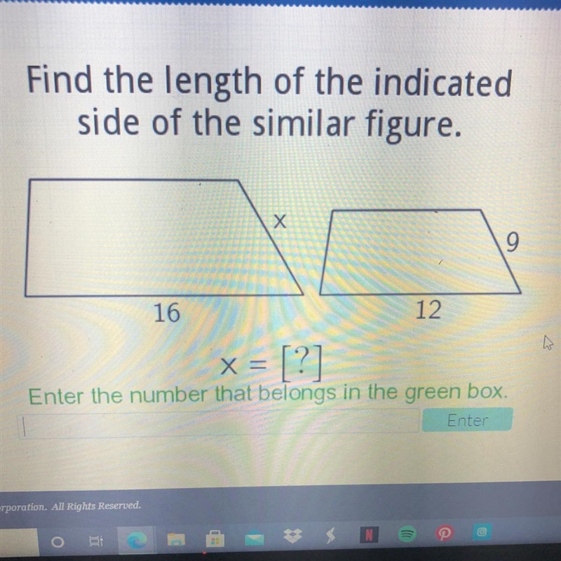 Find the length of the indicated side of the similar figure. x = [?] Enter the number-example-1