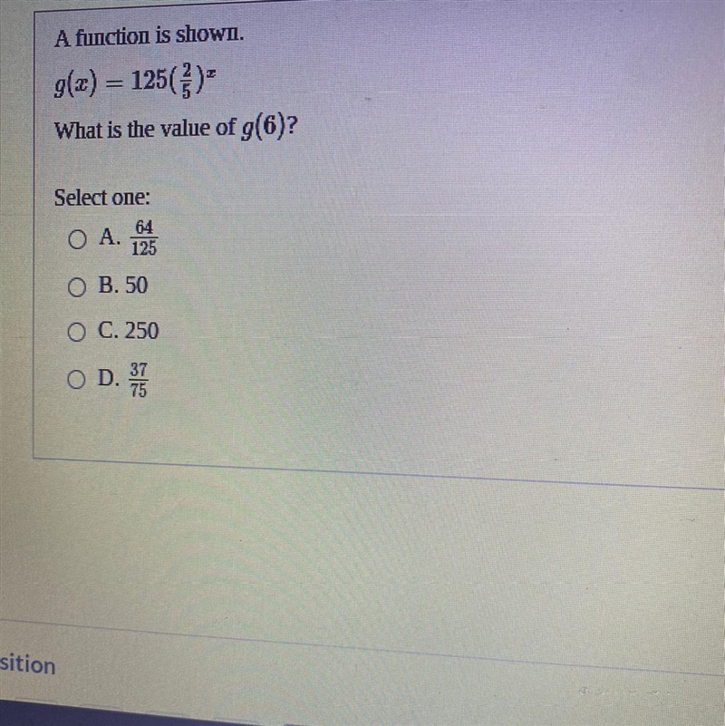 A function is shown. g(x) = 125() What is the value of g(6)? PLEASE HELP ASAP-example-1