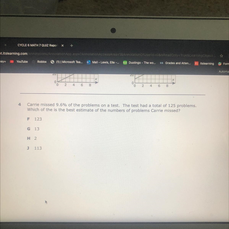 Carrie missed 9.6% of the problems on a test. The test had a total of 125 problems-example-1