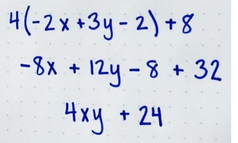 Cam is rewriting the expression 4(−2x+3y−2)+8 . Task 1: Describe the location of any-example-1