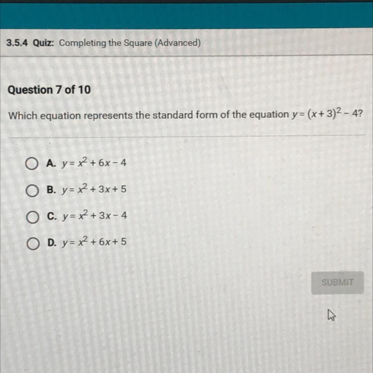 Which equation represents the standard form of the equation y = (x + 3)2 - 4?-example-1