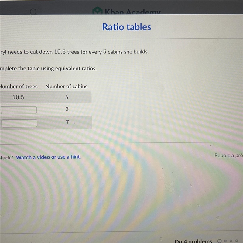 Meryl needs to cut down 10.5 trees for every 5 cabins she builds. Complete the table-example-1