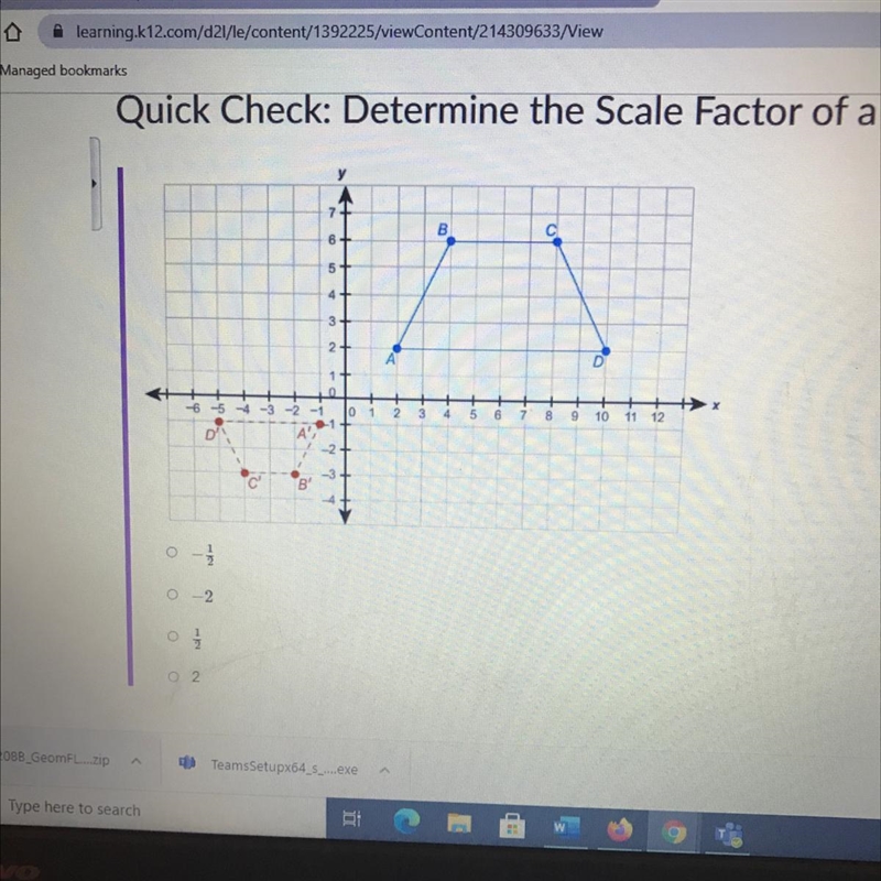 What is the scale factor of the dilation of ABCD centered at the origin?-example-1