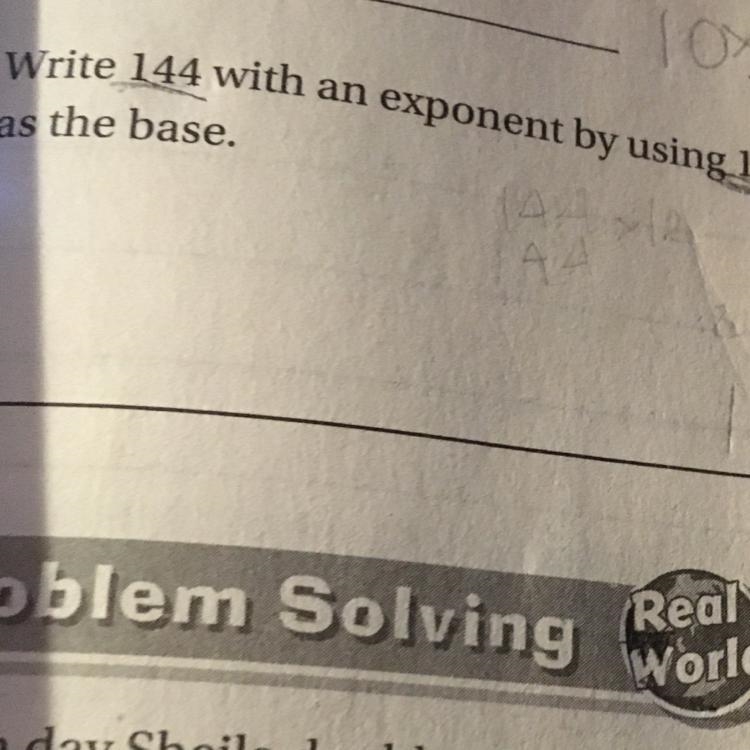 10. Write 144 with an exponent by using 12 as the base.-example-1