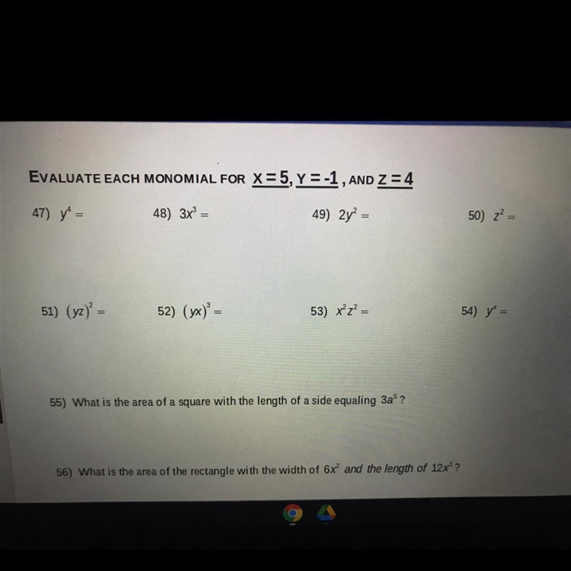 Please help me asap almost due Evaluate each monomial for X = 5, Y = -1, And Z = 4-example-1