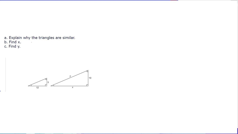 Explain why the triangles are similar and solve x and y-example-1