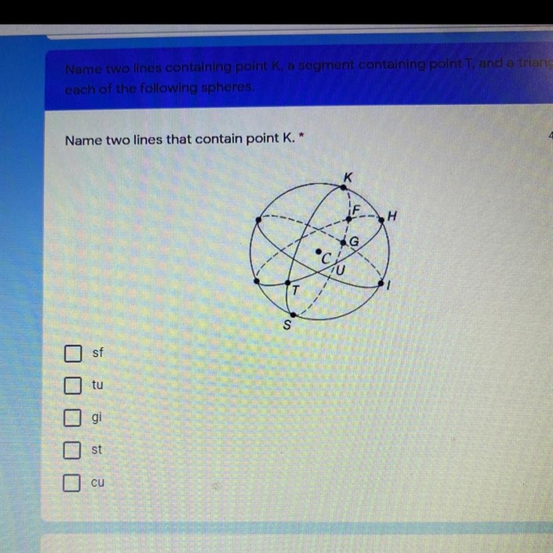 Name two lines that contain point K. *-example-1