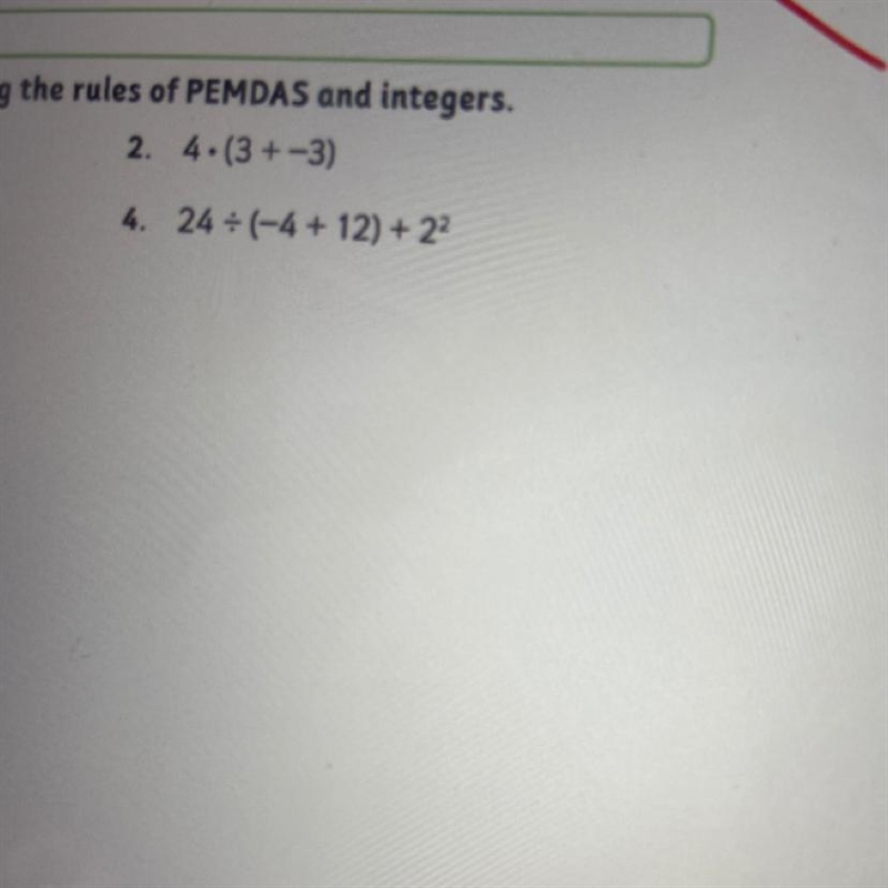 3+-2+6 7-8-3 Evaluate the expressions using the rule of PEMDAS and integers !!!!!!!!!HELP-example-1