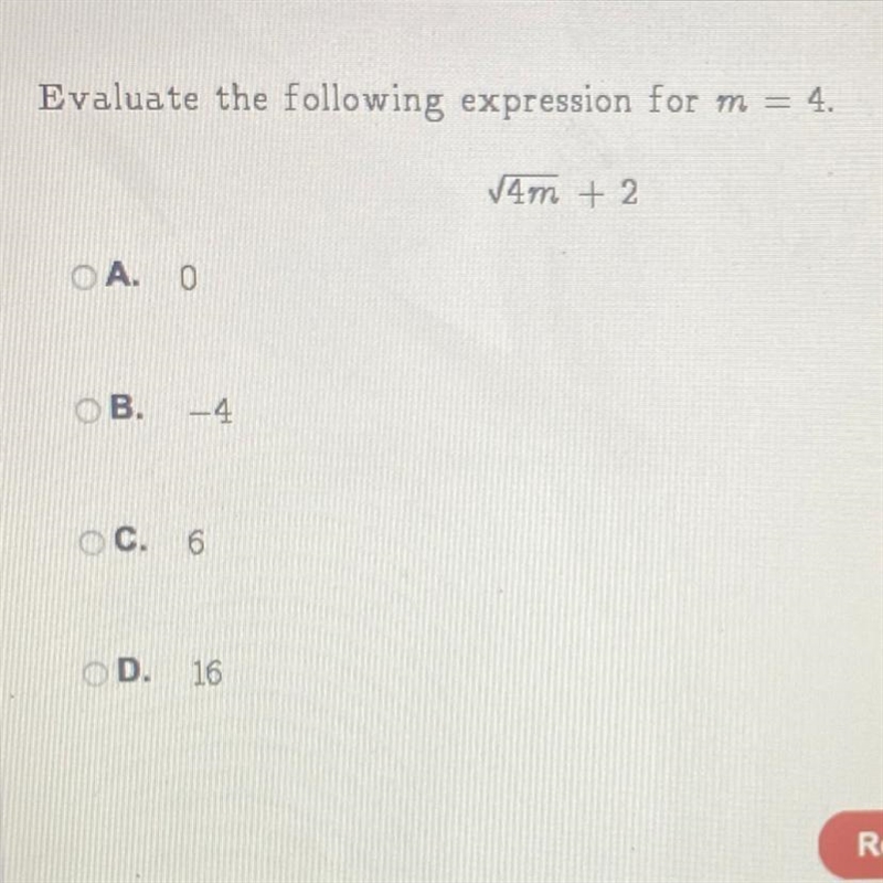 Evaluate the following expression for m = 4. 4m + 2 please provide a step by step-example-1