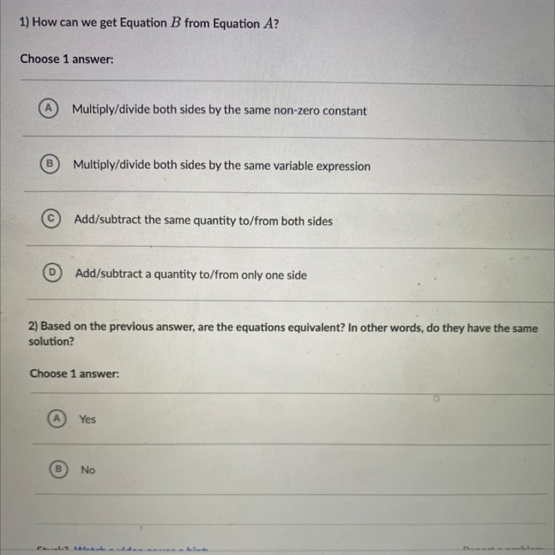 Answer two questions about Equations A and B: A. 3x – 1= 7 B. Зx=8 1) How can we get-example-1