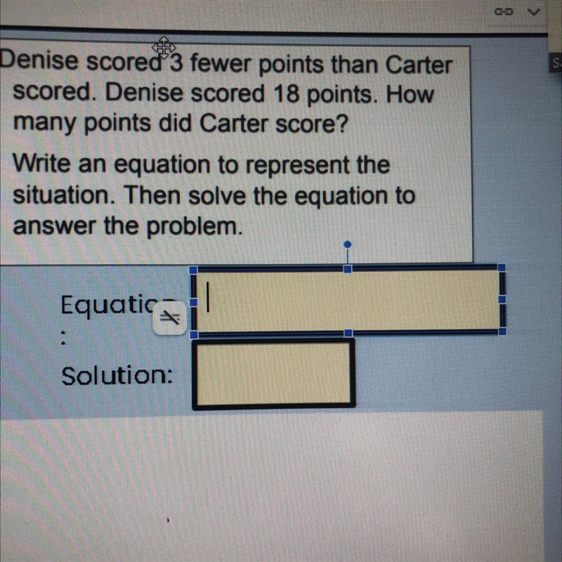 Denise scored 3 fewer points than Carter scored. Denise scored 18 points. How many-example-1