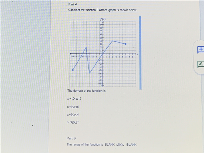 Part A Consider the function F whose graph is shown below A −10≤x≤8 B−9≤x≤6 C−6≤x-example-1