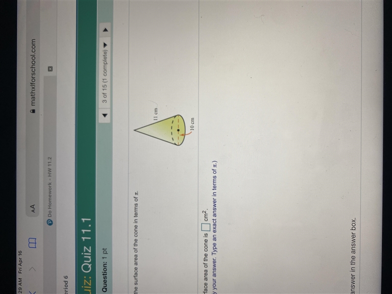 Find the surface area of the come in terms of pi-example-1