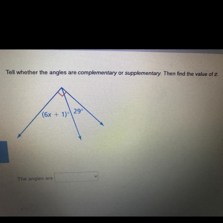 Tell whether the angles are complementary or supplementary. Then find the value of-example-1