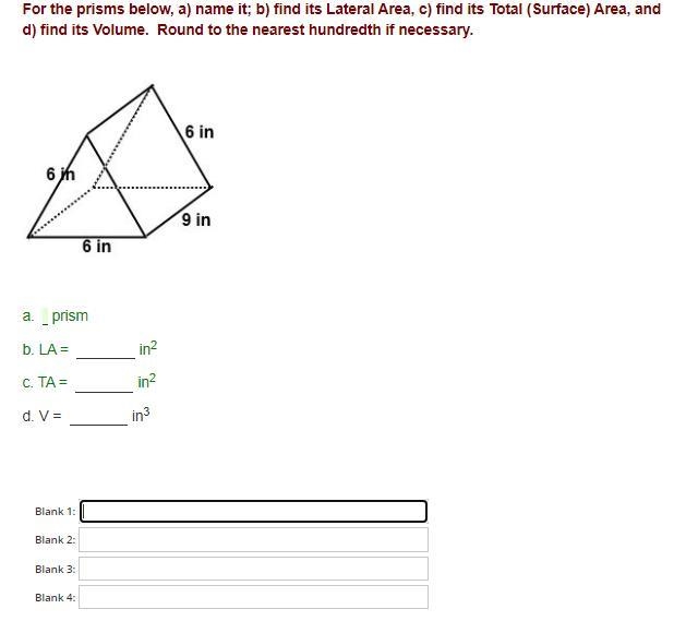 For the prisms below, a) name it; b) find its Lateral Area, c) find its Total (Surface-example-1