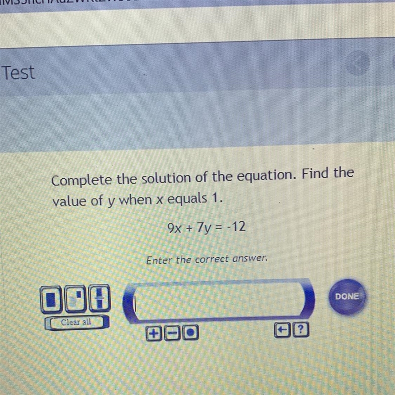 Complete the solution of the equation. Find the value of y when x equals 1. 927y=-12 Enter-example-1