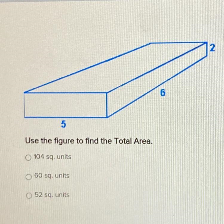 Use the figure to find the Total Area. 104 sq. units 60 sq. units 52 sq. units-example-1