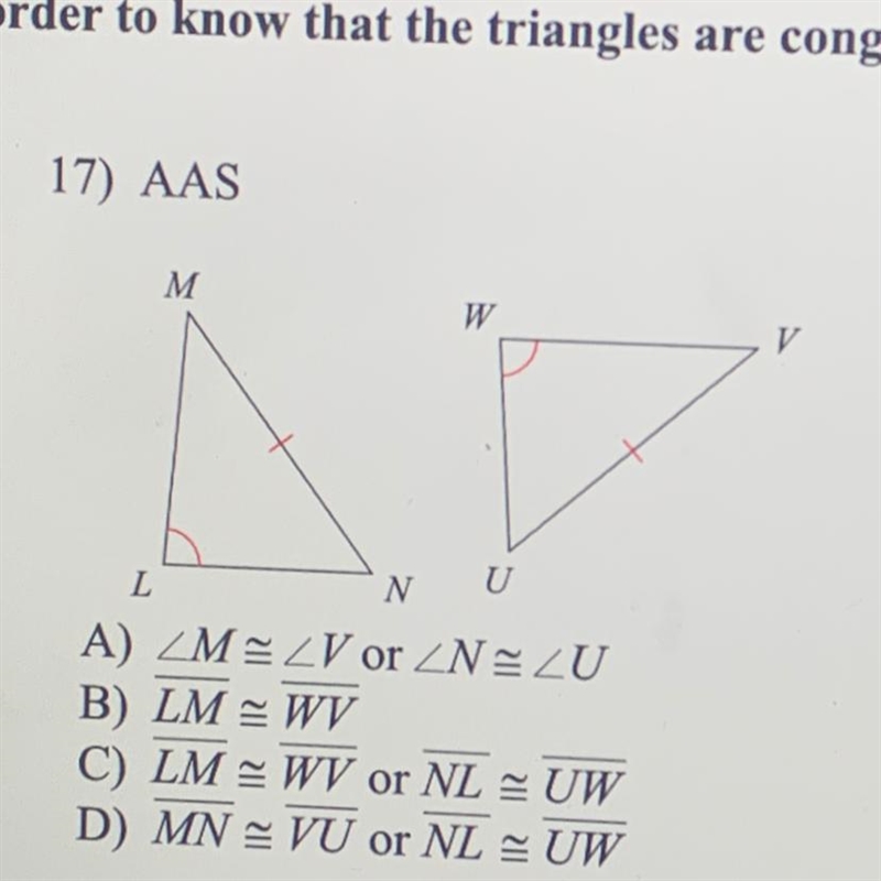 State what information is required to know that the triangles are congruent. -GEOMETRY-example-1