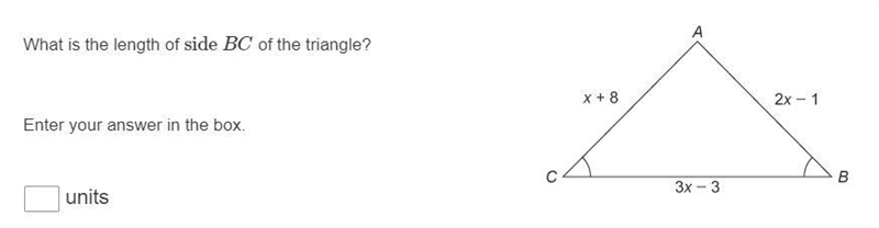 Quick math, please help! What is the length of side BC in the triangle? Thank you-example-1