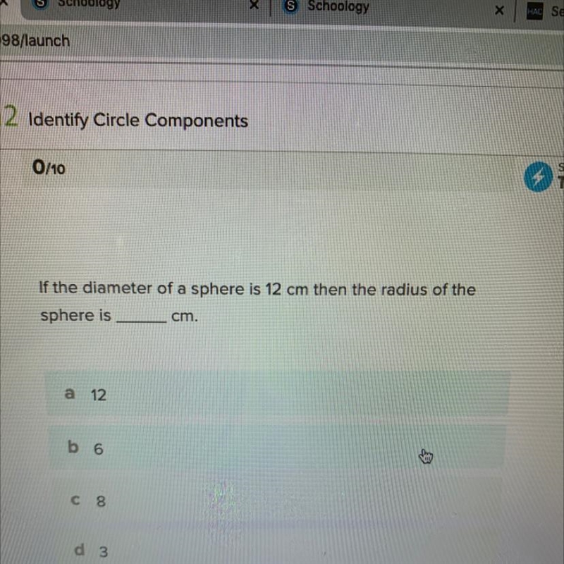 If the diameter of a sphere is 12 cm then the radius of the sphere is cm.-example-1