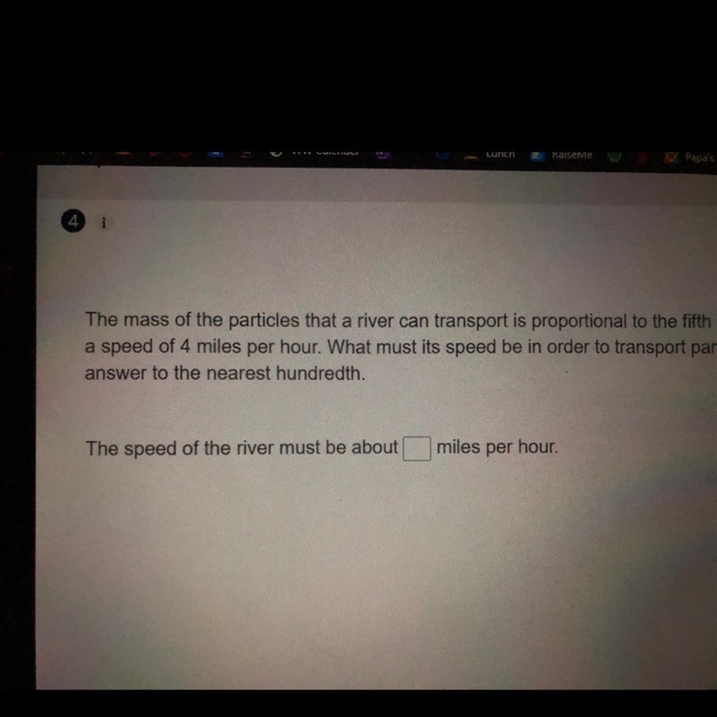 The mass of the particles that a river can transport is proportional to the fifth-example-1