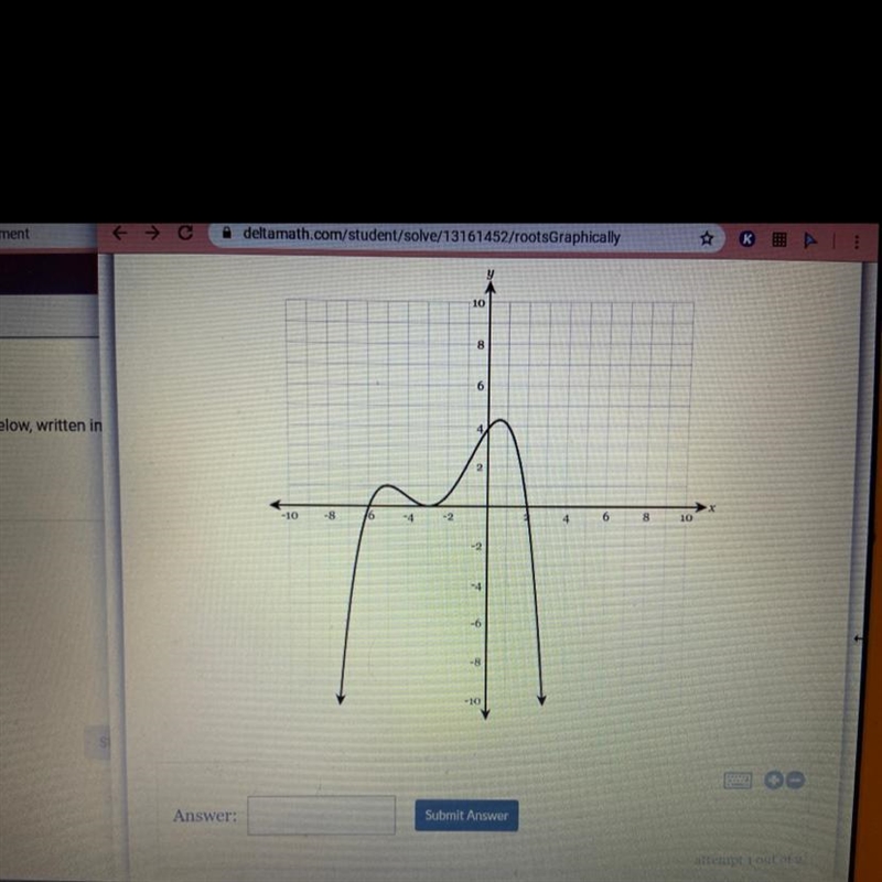 PLEASE HELP The graph of y = f(x) is shown below. What are all of the real solutions-example-1