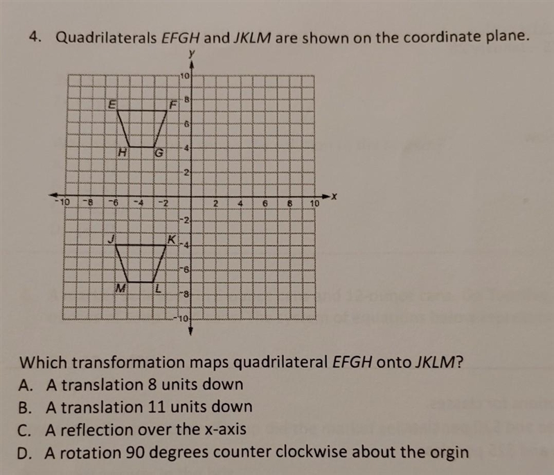 Which transformation maps quadrilateral EFGH onto JKLM?​-example-1