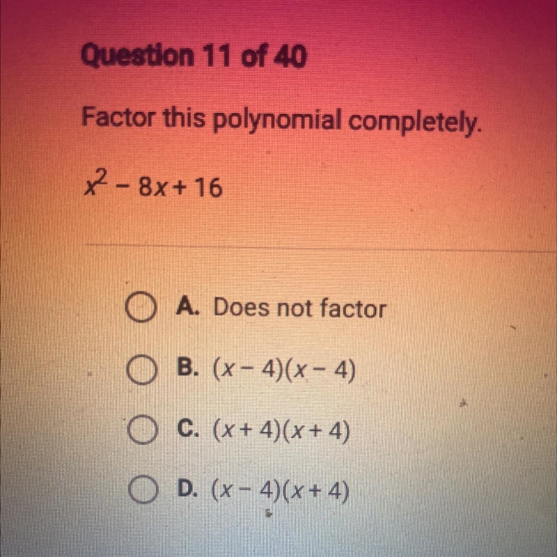 Factor this polynomial completely. x2 - 8x + 16-example-1