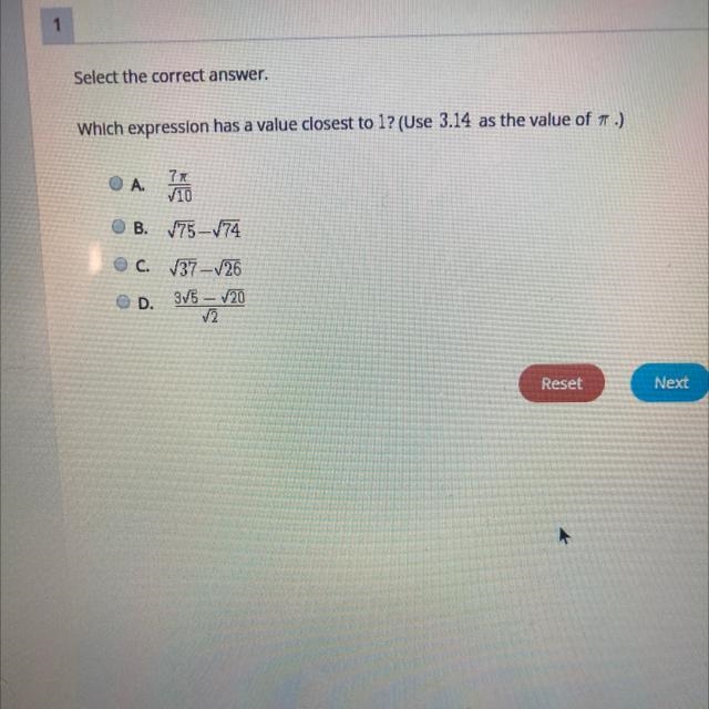 Which expression has a value closest to 1? (Use 3.14 as the value of 1.) A. 77 V10 B-example-1