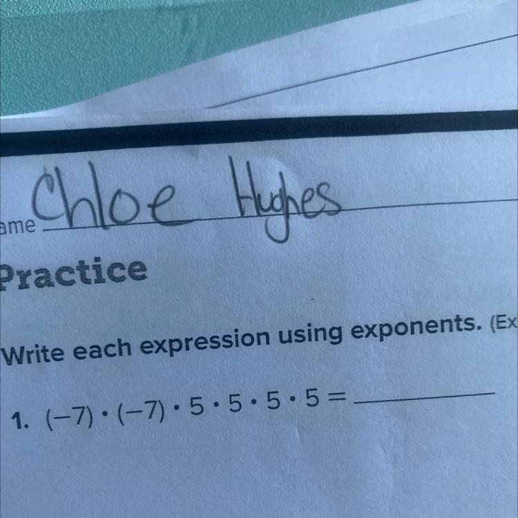 Write each expression using exponents. (Example 1. (-7).(-7) 5.5 5.5=. Evaluate each-example-1